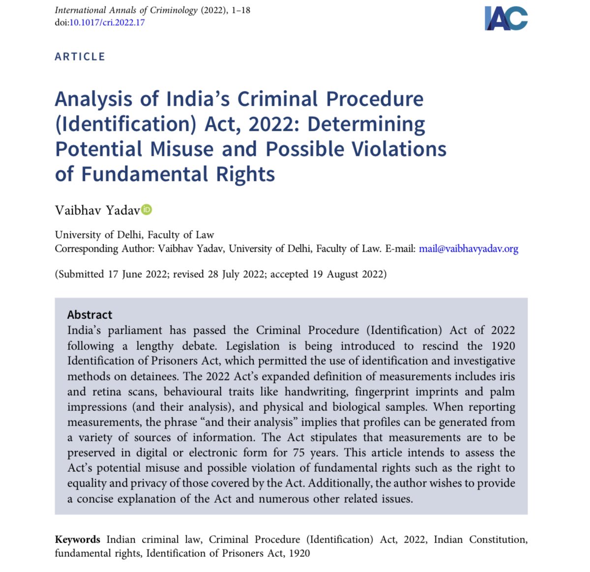 My Research Article on India’s Criminal Procedure (Identification) Act, 2022 has been published by IAC, Cambridge University Press. The ride thus far was not without its hiccups but the support from Family made it possible.