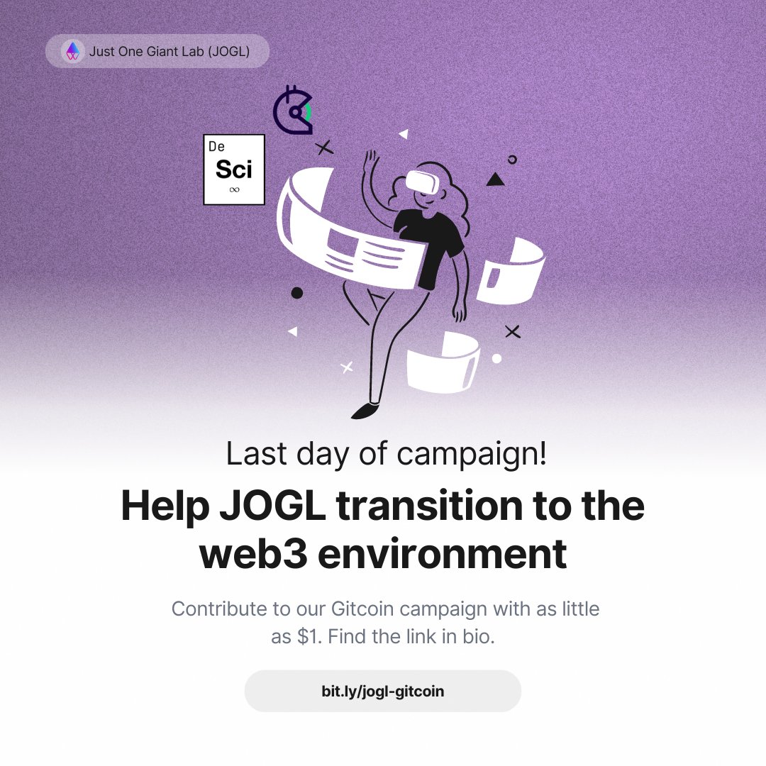 👉 Last day to support the campaign! 
We are currently exploring how a part of the JOGL platform can become compatible with web3 technologies/DeSci movement. It’s a new experiment on our side and we ask for your support 💻
You can donate here: gitcoin.co/grants/7467/re…"