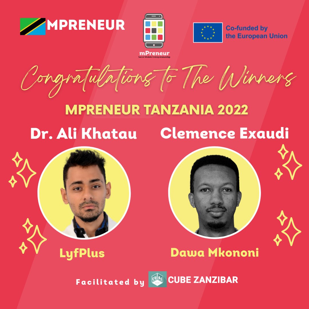 CubeZanzibar's tweet photo. Congratulations to two selected winners of #mpreneur national camp #Tanzania 2022. Dr. Ali Khatau @khataumd from LyfPlusand and @clementinoexau1 from @daktarimkononi https://t.co/mpnHooZAho
