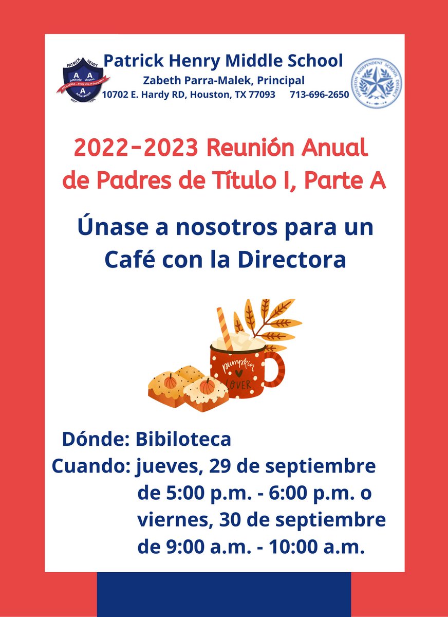 ‼️📢 Please join us for Coffee with the Principal! 
Por favor únase a nosotros para Café con la Directora! <a href="/ParraMalek/">Zabeth Parra-Malek</a> <a href="/HoustonISD/">Houston ISD</a>