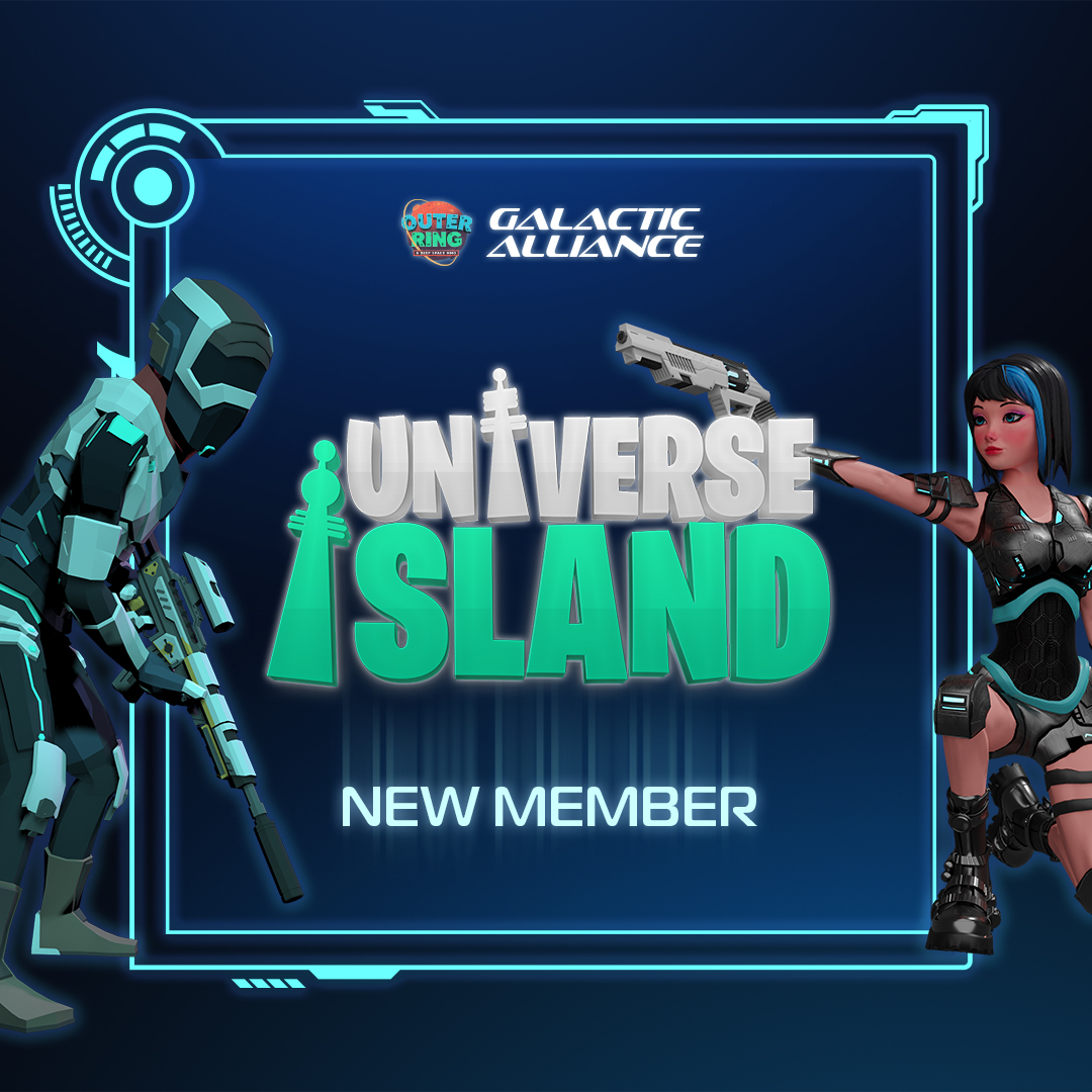 The Galactic Alliance welcomes a new member: <a href="/_UNIVERSEISLAND/">UNIVERSE ISLAND</a> 🏝️

🎁 Soon, you will be able to get your hands on the rewards...

#outerringmmo #mmorpg #gamefi #scifi #dapp #bnbchain #nftgame