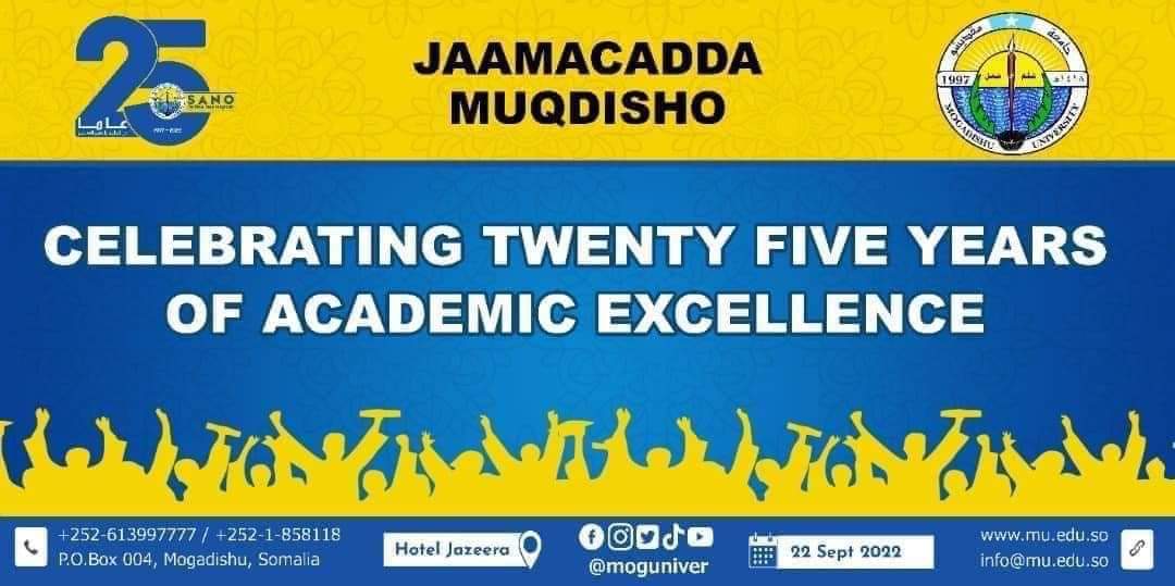 kariim7528's tweet photo. Hanbalyo, Jamacada Mogadishu University  جامعة مقديشو!
 Oo dabaaldegtay Rubacqarnigii kaso waregay Aasaskeeda. 
25 sano oo tacliin iyo tayo joogto ah.
#MU25thAnniversary
 #MU25 https://t.co/T4VM7wtfim