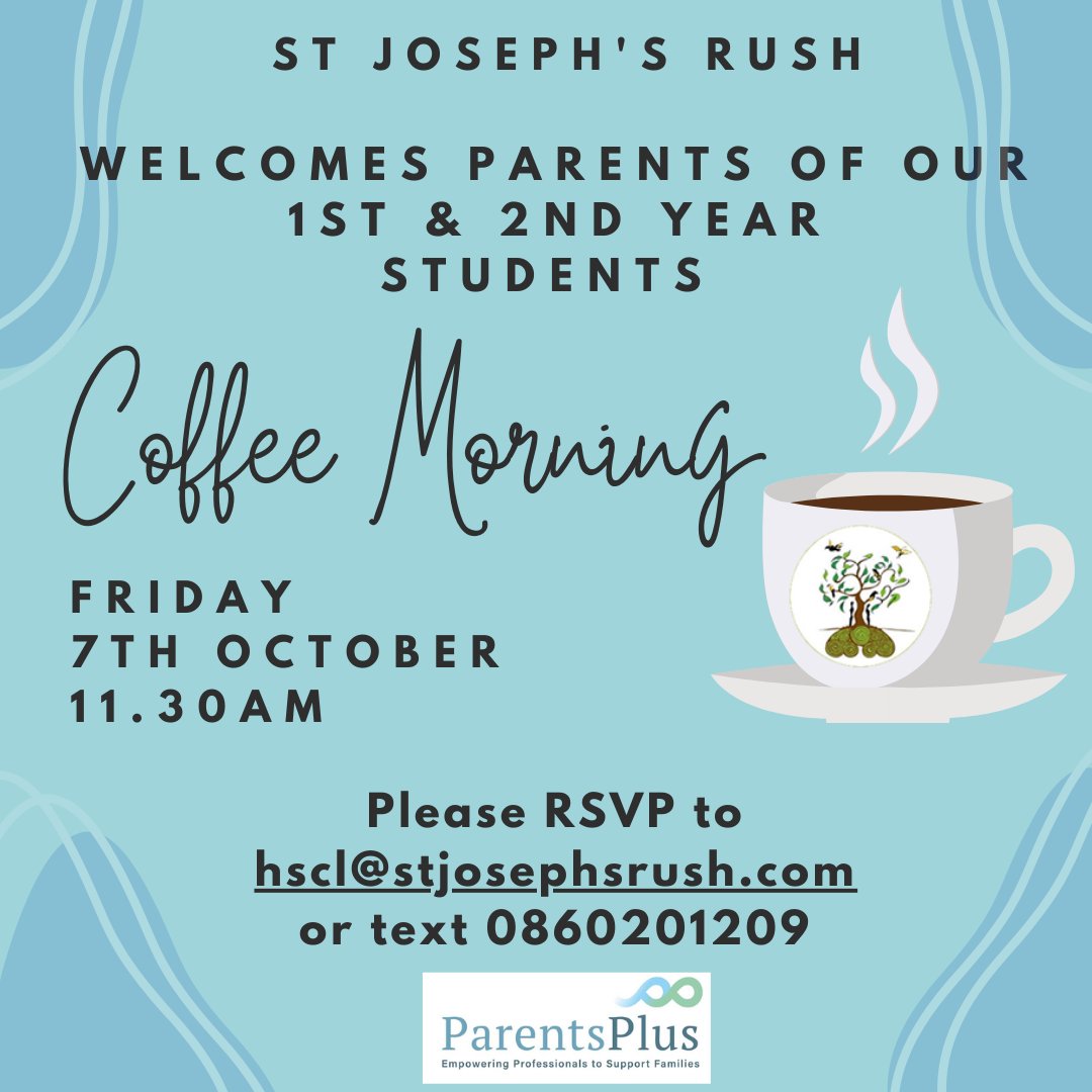 StJosephsHSCL's tweet photo. A warm invite to 1st & 2nd Year Parents. Our Coffee Morning is taking place in the school on Fri 7th October at 11.30am. We would love to see you there #RSVP @stjosephsrush @LearningHubRush https://t.co/v4EwgdJsVk