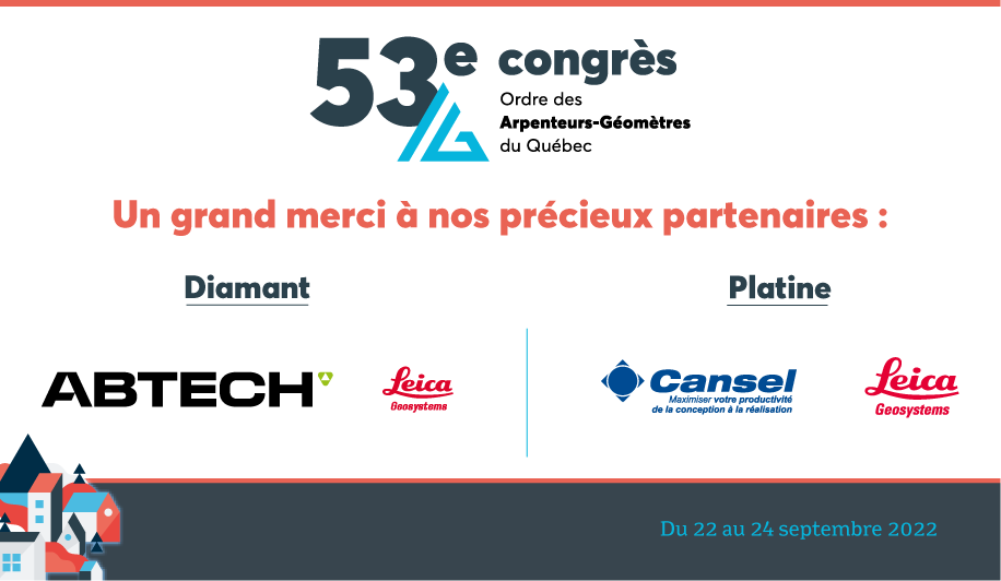 [ÉVÉNEMENT] Le coup d’envoi du 53e congrès annuel de l’OAGQ est donné! ✨🥳

Du 22 au 24 septembre 2022, les arpenteurs-géomètres et les géomètres seront réunis à Laval. 

Nous remercions chaleureusement nos partenaires pour leur contribution au succès de cet événement!