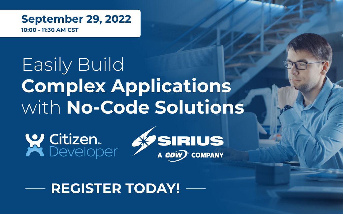 CitizenDeveloper makes building complex applications easy with no-code! Join us and our partner @SiriusNews  on Sept 29 for a special webinar to learn how. #nocode #nocodedevelopment #WeAreSirius events.siriuscom.com/citizendevelop…