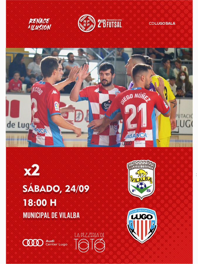 ADCLugoSala's tweet photo. |OFICIAL| 📢

🔥 DERBI 🔥
🏆 #SegundaBFutsal @rfef 
📌 X2 
🆚 @Vilalba_FS 
📅 24/09/22
⏰ 18:00 H 
🏟️ Pav. Municipal de Vilalba 

#VilalbaLugo #GoLugoSala #ForzaLugo #TocaDerbi https://t.co/soYVRKtJKS