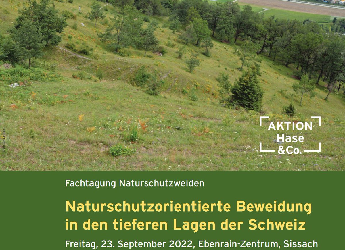 Reminder für morgen: Fachtagung Naturschutzorientierte Beweidung in Sissach bei Basel, mit Exkursion am Samstag.