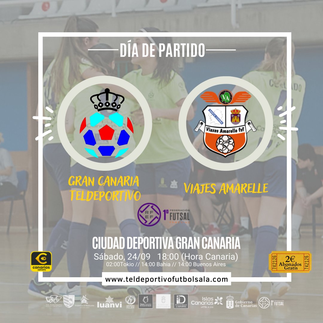 Teldeportivo's tweet photo. ‼️ Fútbol Sala Femenino @FutSalRFEF  
1ªD. 3ªJ.
Gran Canaria @Teldeportivo 🆚 @amarellefsf
JUGAMOS EN CASA @CiudadDepGc 
🗓️Sábado 24/09 
⏰18:00 hora canaria 
#Teldeportivo #FutbolSalaFemenino #SomosFutsal #GCIslaEuropeadelDeporte #GranCanaria #GranDestino https://t.co/Y0ty5KUJsV