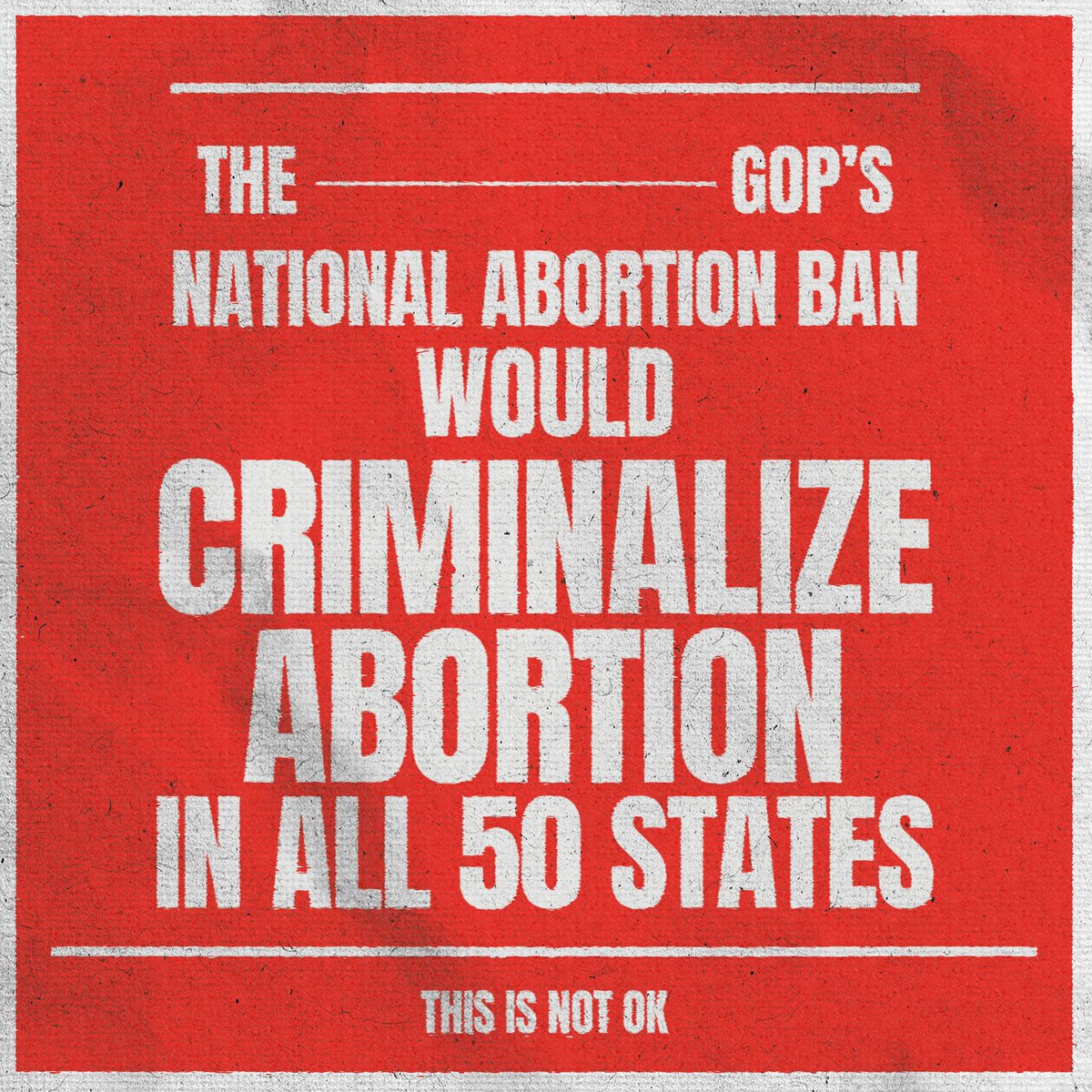 This is what’s at stake in November and why voting in the upcoming midterm elections is so important. The GOP’s national abortion ban would criminalize abortion EVERYWHERE — even states that currently have protections on the books. We can’t let them win. #ThisIsNotOK