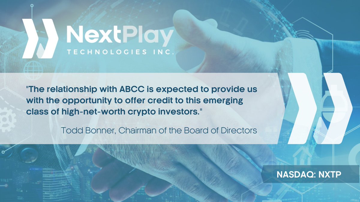 NextPlayTech's tweet photo. "The relationship with ABCC is expected to provide us with the opportunity to offer credit to this emerging class of high-net-worth crypto investors." ~ Todd Bonner, Chairman of the Board of Directors
Read more 💻 https://t.co/sndM7XYhS3
#investingnews #NASDAQ 
🇺🇸 $NXTP https://t.co/bRuRApOWSO