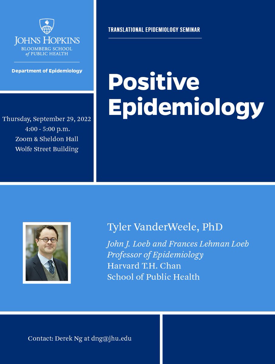 Derek K Ng (@ngderekk) on Twitter photo Mark your calendars!
First 2022-23 AY Hopkins Epi Translational Epidemiology Seminar Series welcomes
Dr. Tyler VanderWeele
Positive Epidemiology
Zoom presentation 9/29 at 4pm ET.
JHSPH Stream in Sheldon Hall
DM me or <a href="/LauraCamarat/">Laura Cama</a> for link.
<a href="/JohnsHopkinsEPI/">Johns Hopkins Epidemiology</a> #epitwitter Mark your calendars!
First 2022-23 AY Hopkins Epi Translational Epidemiology Seminar Series welcomes
Dr. Tyler VanderWeele
Positive Epidemiology
Zoom presentation 9/29 at 4pm ET.
JHSPH Stream in Sheldon Hall
DM me or <a href="/LauraCamarat/">Laura Cama</a> for link.
<a href="/JohnsHopkinsEPI/">Johns Hopkins Epidemiology</a> #epitwitter