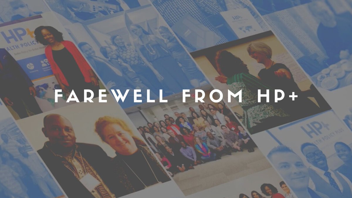 PROPELHealthOrg's tweet photo. Next week marks the conclusion of HP+. Thank you to our staff, partners, & @USAID colleagues for their energy, commitment, & a successful 7 years. For more on what HP+ accomplished, tools & resources, & our #HealthPolicyImpact see our farewell message at https://t.co/0wDCyvpo5A. https://t.co/jRY9ZmISVi