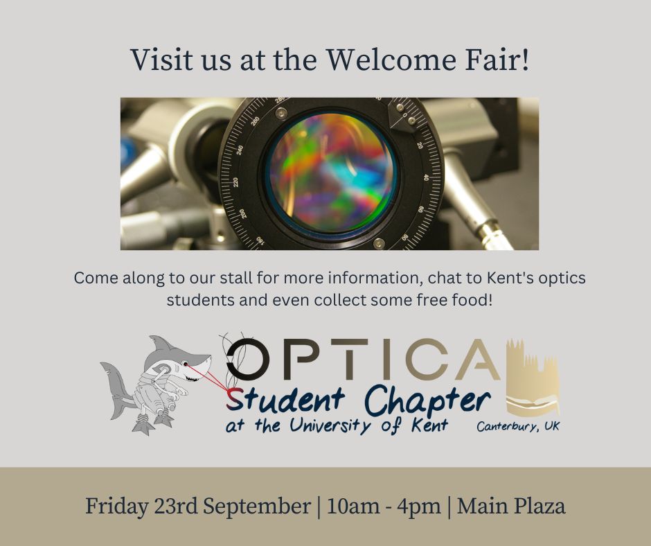 Optica Student Chapter Kent (@osaukc) on Twitter photo We will be hosting a stall at the <a href="/KentUnion/">Kent Union</a> Welcome Fair tomorrow, details below. We would love to see you there! We will be hosting a stall at the <a href="/KentUnion/">Kent Union</a> Welcome Fair tomorrow, details below. We would love to see you there!