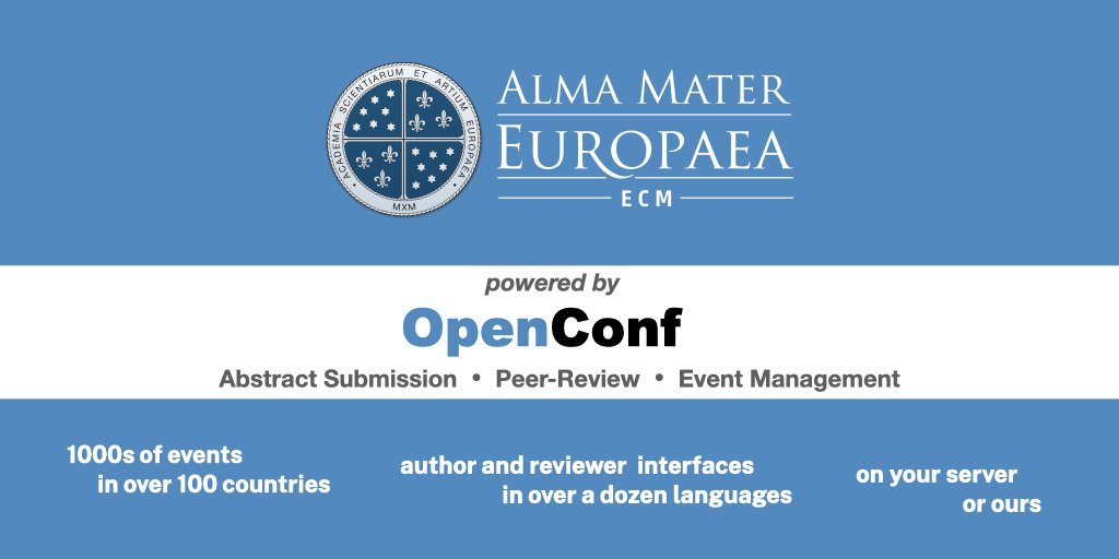 Submissions are open for the @OpenConf powered Alma Mater Europaea – 11th Annual Conference of Europe’s Sciences and Arts Leaders and Scholars conference.almamater.si @AlmaMaterSI #virtual #event #eventprofs #CFP