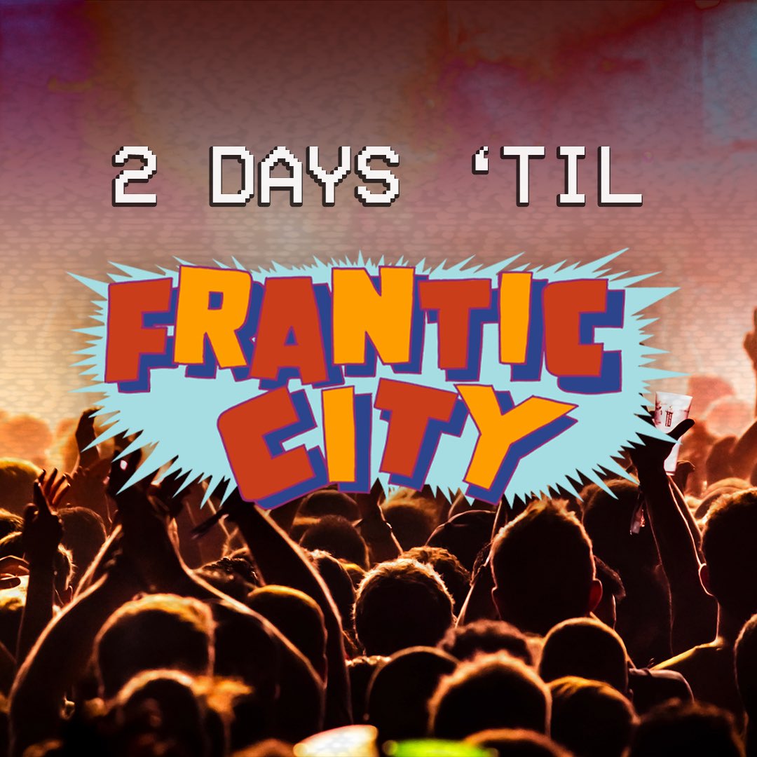 2. MORE. DAYS. 

wl.seetickets.us/event/Frantic-…