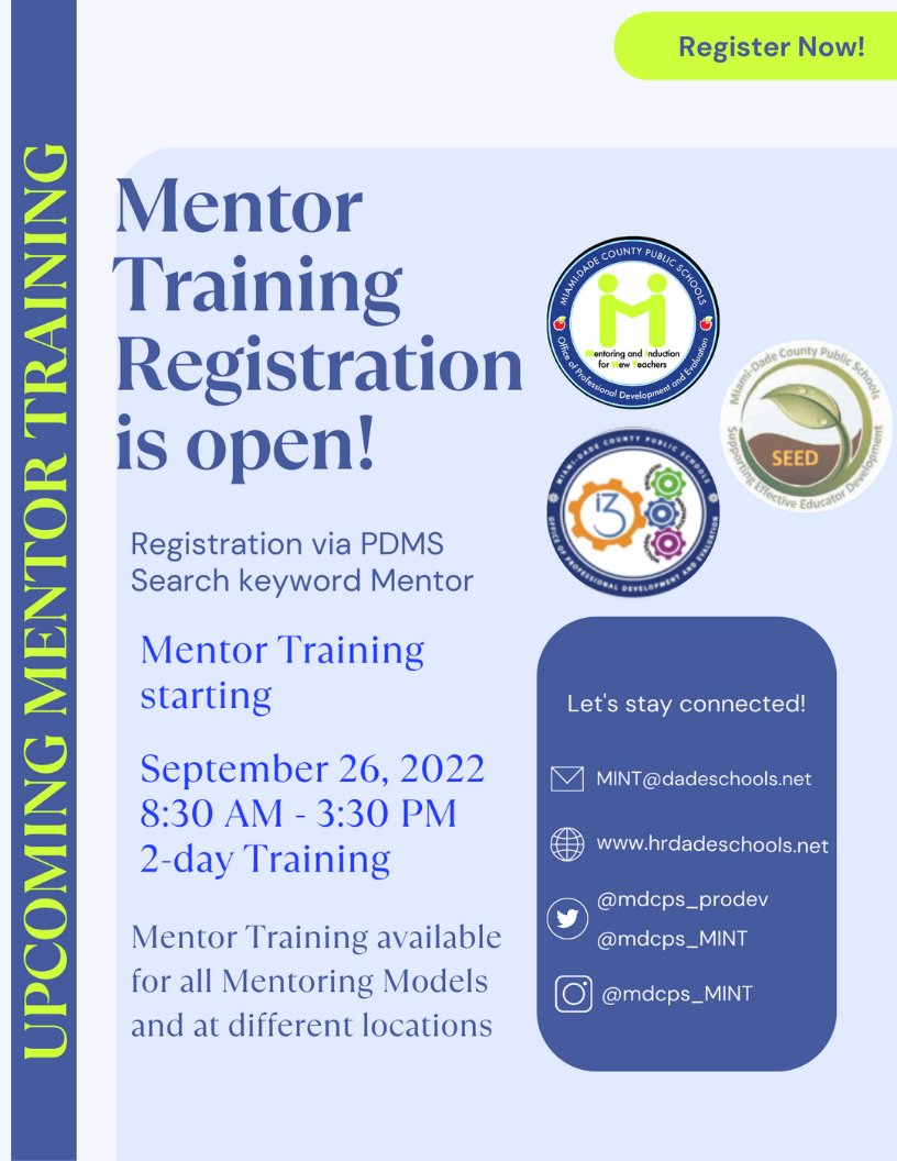 📢Calling all new Mentors! Register for the upcoming Mentor Traning. Training available for Mint, i3 &amp; Seed Mentors. Register via PDMS. #mentors #MINT #professionaldevelopment <a href="/SuptDotres/">Jose L. Dotres, Ed.D.</a> <a href="/MDCPS_HCMChief/">Dr. Dawn M. Baglos</a> @ Mdcps_ProfDev