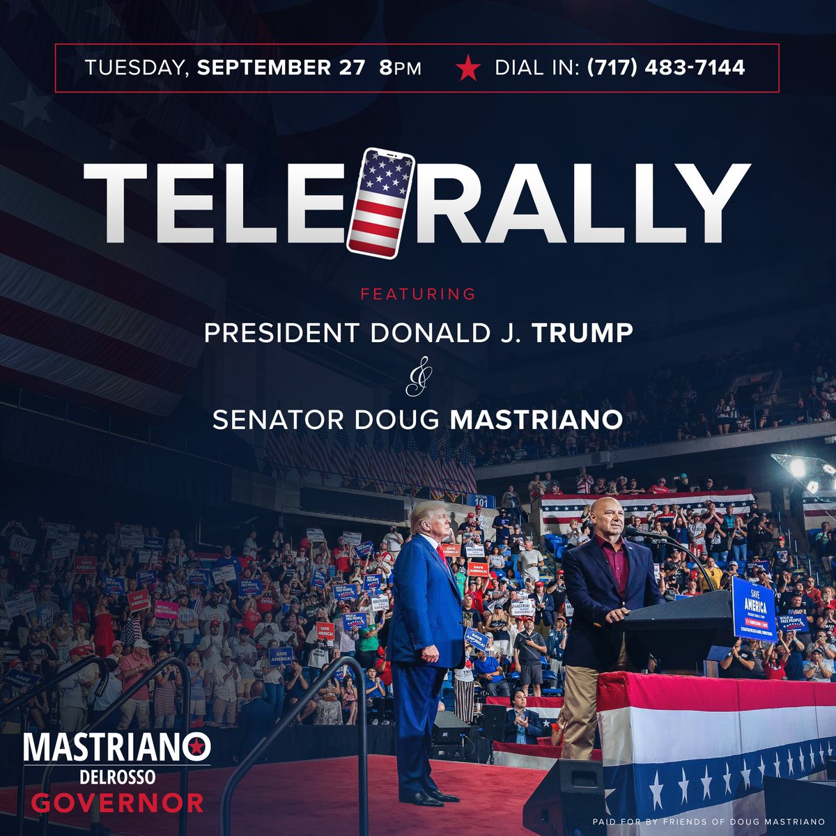 dougmastriano's tweet photo. 🇺🇸We'd love to have you Join Senator Mastriano and President Trump on a Tele-Rally call on Tuesday, September 27th at 8pm (ET).
Share the Word with your family and friends!!
Dial In: (717) 483-7144 https://t.co/VYxFbtBBo0