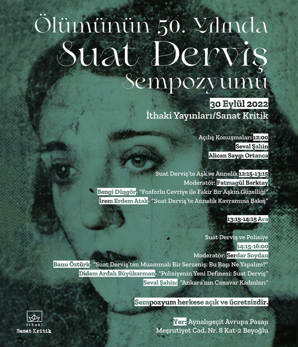 sanatkritik's tweet photo. İthaki Yayınları’nın desteğiyle 30 Eylül’de “Ölümünün 50. Yılında Suat Derviş Sempozyumu” ile Sanat Kritik’te bir araya geleceğiz. Suat Derviş edebiyatının farklı yönlerinin tartışmaya açılacağı sempozyum herkese açık ve ücretsizdir. https://t.co/CE2aEe6hEW