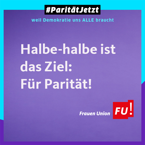 frauenunion's tweet photo. "Die gleichberechtigte Teilhabe von Frauen in Parlamenten muss endlich selbstverständlich werden." Beschluss des 33. BDT der @frauenunion vom 14./15. September 2019.
#ParitätJetzt https://t.co/fkO8MIwB68