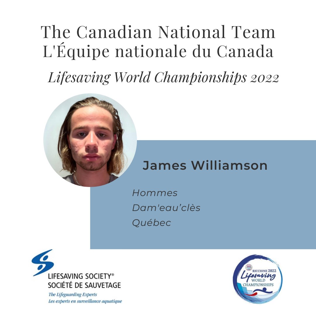 Félicitations à James Williamson, qui représentera le Canada du 27 septembre au 3 octobre aux Championnats du monde de sauvetage 2022 à Riccione, en Italie.