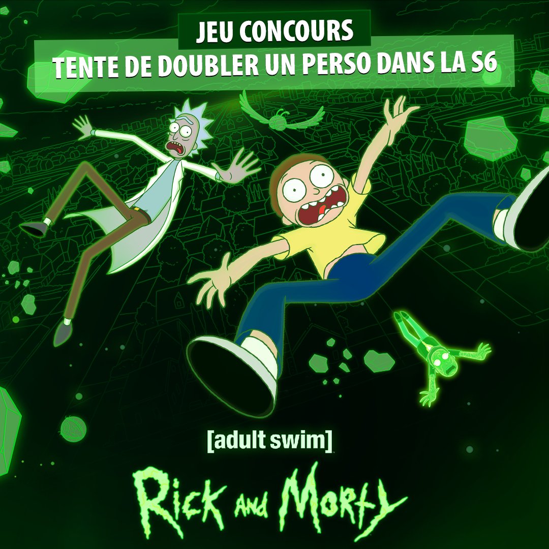 📢 A TOUS LES FANS DE RICK ET MORTY 📢

Qui a déjà rêvé de prêter sa voix et de doubler un personnage dans #RickAndMorty ? 🛸

Pour tenter de réaliser ton rêve: RT + Follow @AdultSwimFrance &amp; sois dispo à Paris le 05/10

TAS mardi 27/09 à 09h.
Règlement : adultswim.fr/concours