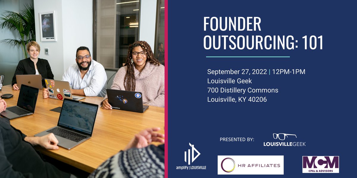 AmplifyStartups's tweet photo. Join Amplify as we partner with @LouisvilleGeek and @hraffiliatesHR for a panel to talk all things outsourcing. This event is for founders at any stage but especially those just starting to build a team. Grab your ticket now: https://t.co/Z1l5SsC2CJ https://t.co/TJ5qT63qDv