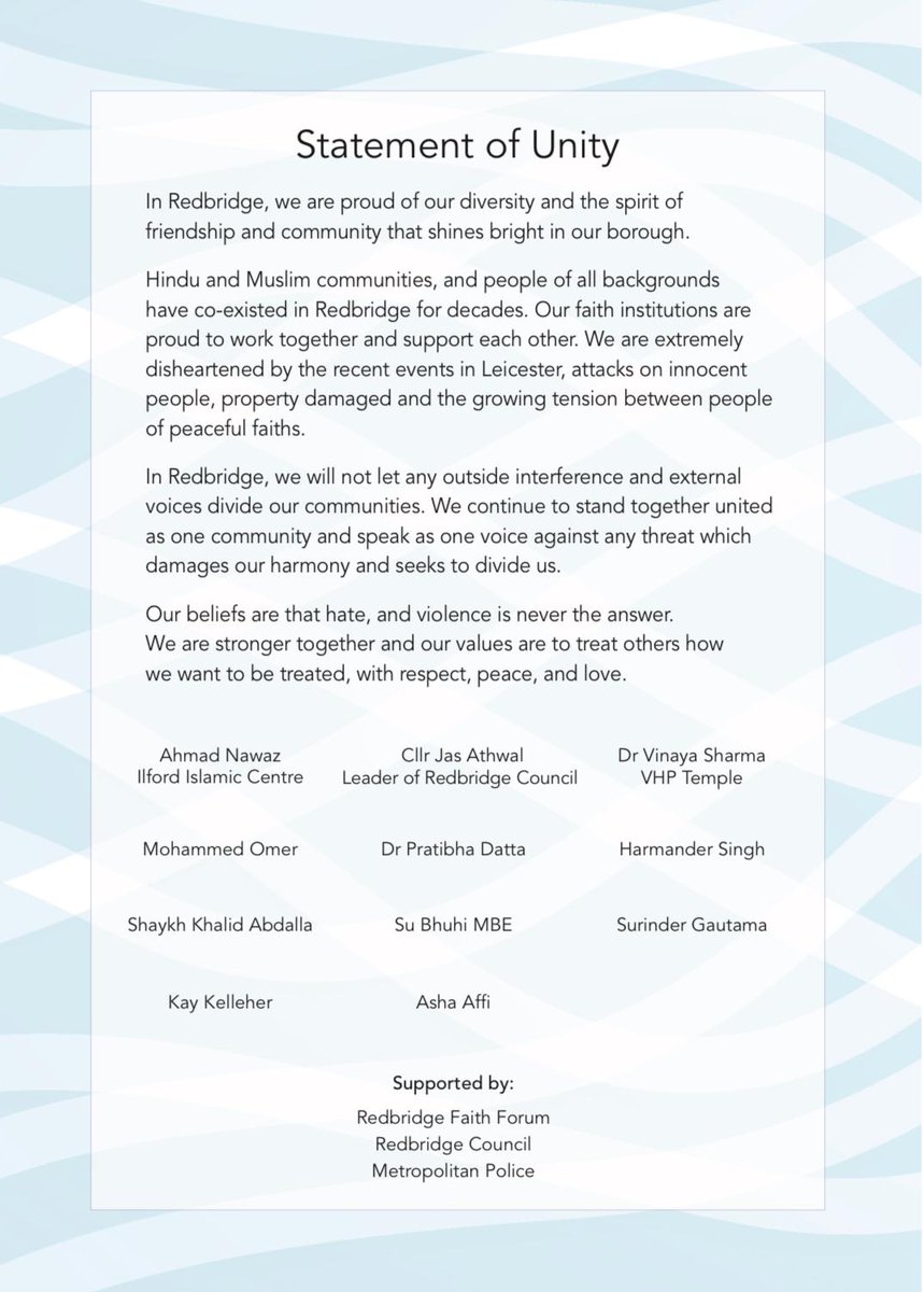 Yesterday I convened a meeting with faith &amp; community leaders in Ilford to address the growing tensions in Leicester &amp; nationally.

In Redbridge we will never let hatred &amp; bigotry divide us. Together we share this message of unity: