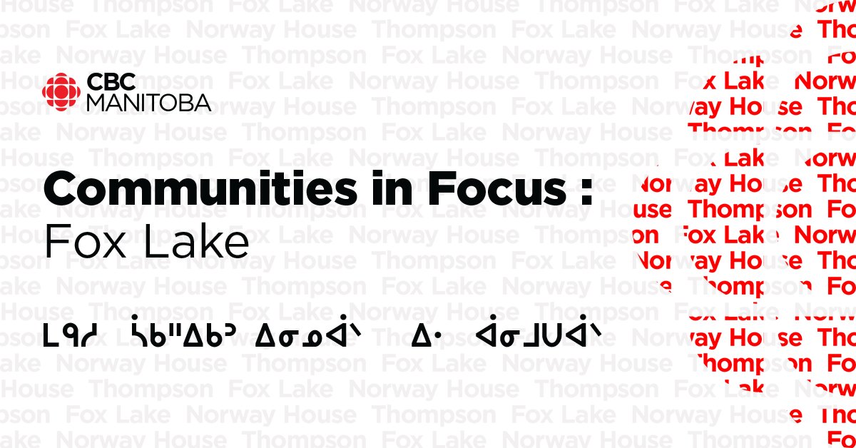 CBC Manitoba on Twitter "Next week, we're visiting Fox Lake Cree