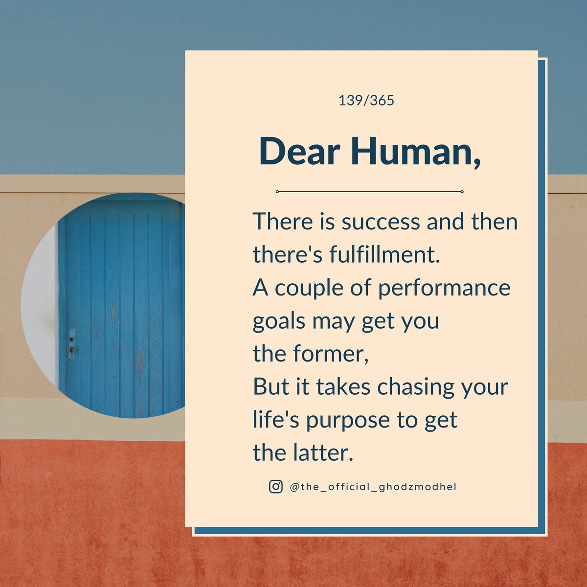 DearHuman365's tweet photo. Dear Human, chase your life's purpose and find fulfillment.
#ghodzmodhel #dearhuman #fulfillment #success #purpose #goals #performancegoals #learning https://t.co/qJyeKLOMc6