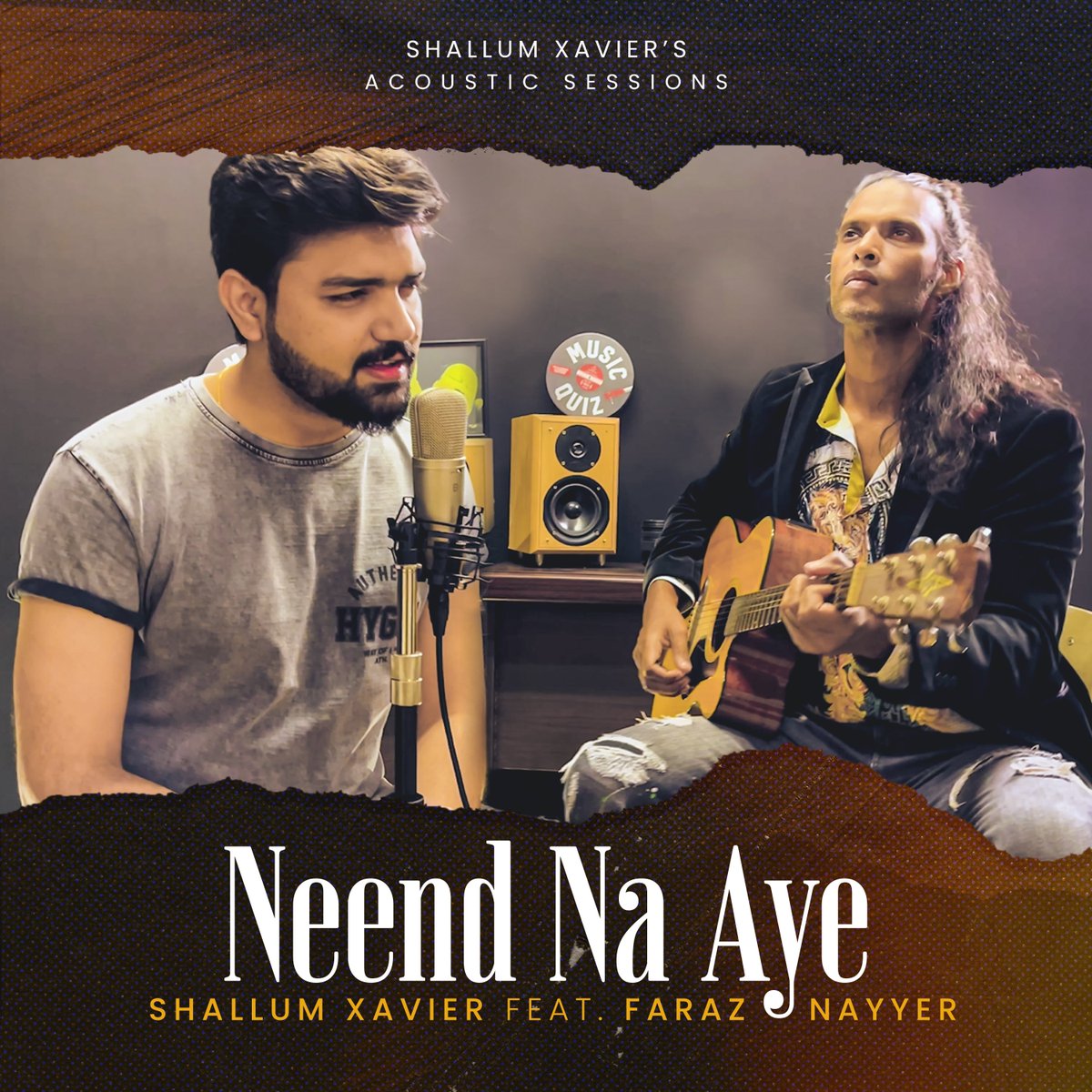shallumx2's tweet photo. "Neend Na Aye" with @faraznayyer - OUT SOON!
.
.
#shallumxavier #faraznayyer #newrelease #acousticsessions #neendnaaye #ComingSoon https://t.co/vyZhOl8Rlp