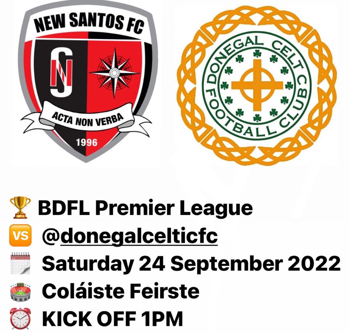 NewSantosFC's tweet photo. Fixtures 24.09.2022;

1st’s 🆚 @Donegal_Celtic 
2nd’s 🆚 Carnmoney

Both matches sponsored by @bigmartymurf following his contract extension with the club. #1MoreYear

#ForzaSantos 🔴⚫️ https://t.co/DkzhxApBtb