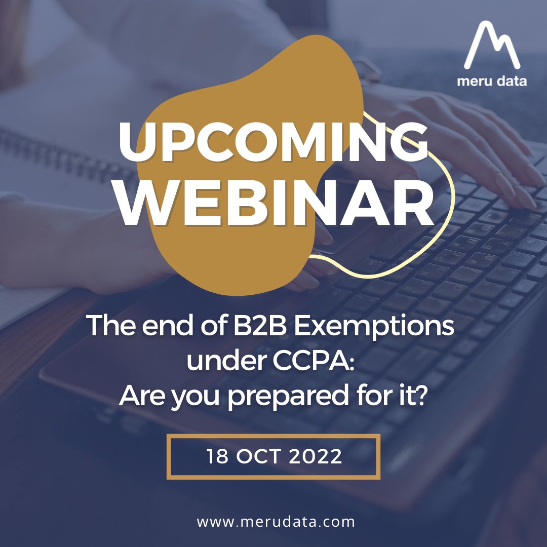merudata's tweet image. Coming October 18 — Are you aware of how the B2B exemptions under CCPA will affect your business?

Webinar: The end of B2B Exemptions under CCPA: Are you prepared for it? Registrations are to open soon. Stay Tuned!

#merudata #webinar #b2b #CCPA