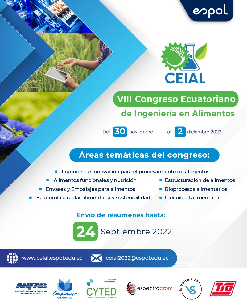 fcornejo7's tweet photo. Últimos días para el envío de resumenes al Congreso Ecuatoriano de Ingeniería en Alimentos.https://t.co/IUIEFUK992. #espol, #fimcp, #agroindustria, #granotec, #espectrocrom, #valsefood, #anfab, #tía. https://t.co/EzZlThItb0