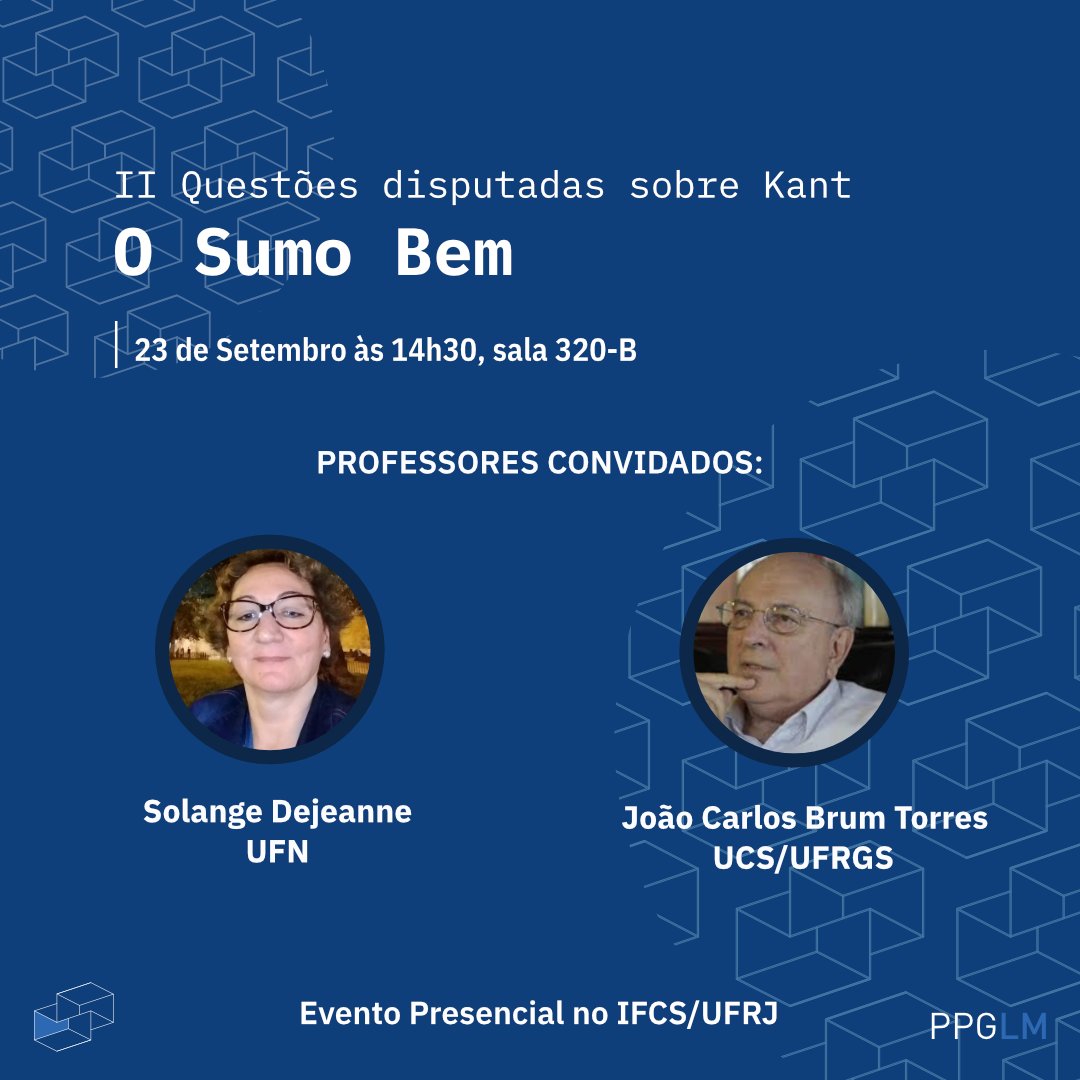 ppglm_ufrj's tweet photo. Amanhã acontecerá o evento II Questões disputadas sobre Kant, O Sumo Bem.
O evento é organizado pelo Seminário Kant, coordenado pelos professores Marília Espírito Santo e Pedro Rego.
Esperamos você na sala 320-B do IFCS às 14h30!
#Kant #ufrj #ifcs #ppglm https://t.co/W9ExD0lEIh