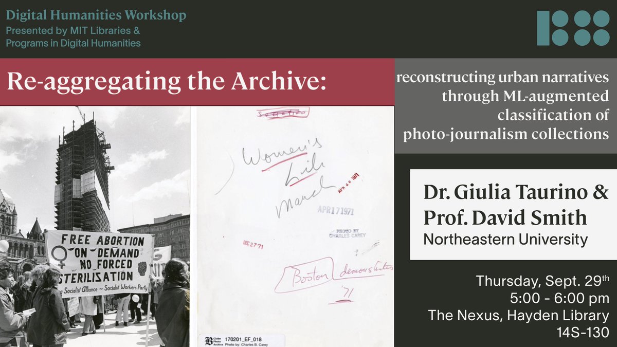 DigitalHumMIT's tweet image. Our workshop series returns with "Re-aggregating the Archive," presented by Dr. Giulia Taurino & Prof. David Smith! Join us on Thursday, September 29 at 5 pm. Details at bit.ly/3BBQ2g5.