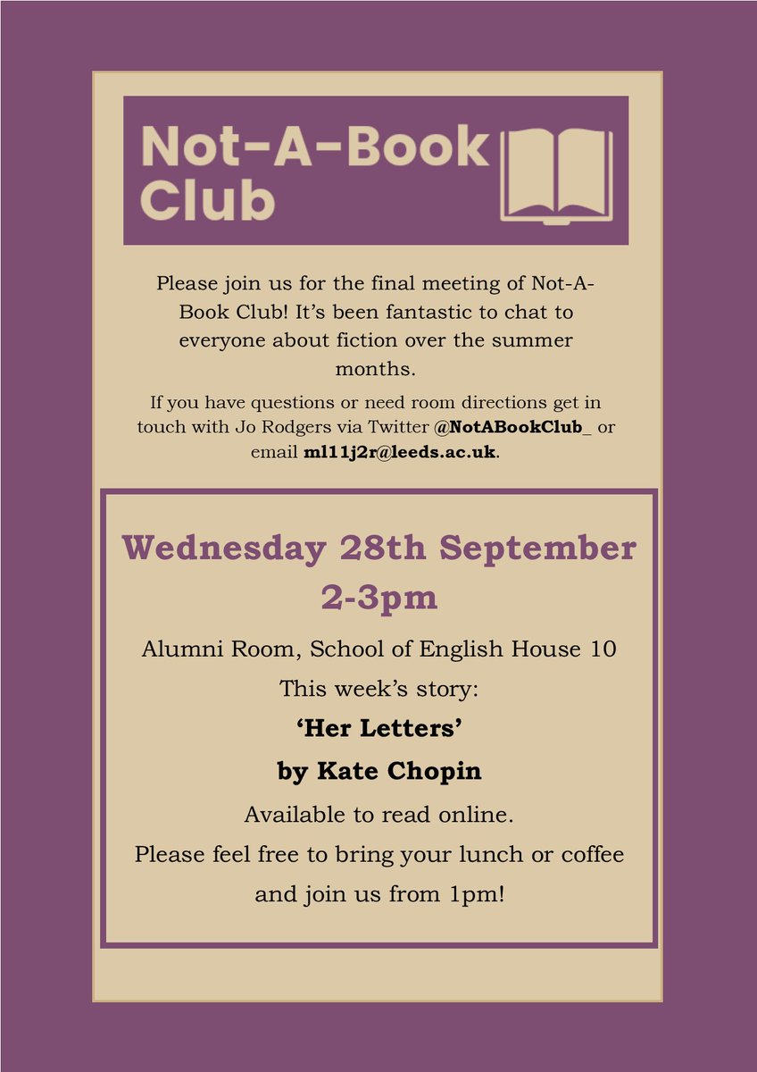 NotABookClub_'s tweet photo. Next week is the FINAL meeting of Not-A-Book Club of the summer! We're finishing off with an in-person session discussing Kate Chopin's 'Her Letters' which you can read via the link below.  https://t.co/zKV5t8t1Kd https://t.co/Uvf2Ga15hI