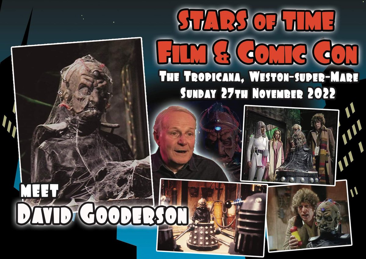 StarBookingMGMT's tweet photo. Client #DavidGooderson is on tour, #TheRoadtothe60thofDoctorWho begins here as David will be @STARSOFTIME in November then @BedfordWho in March and the weekend after he is in Texas for @galaxyartentgal.
#Davros, #ComicCons, #StoreSignings. https://t.co/jjLEWradWL