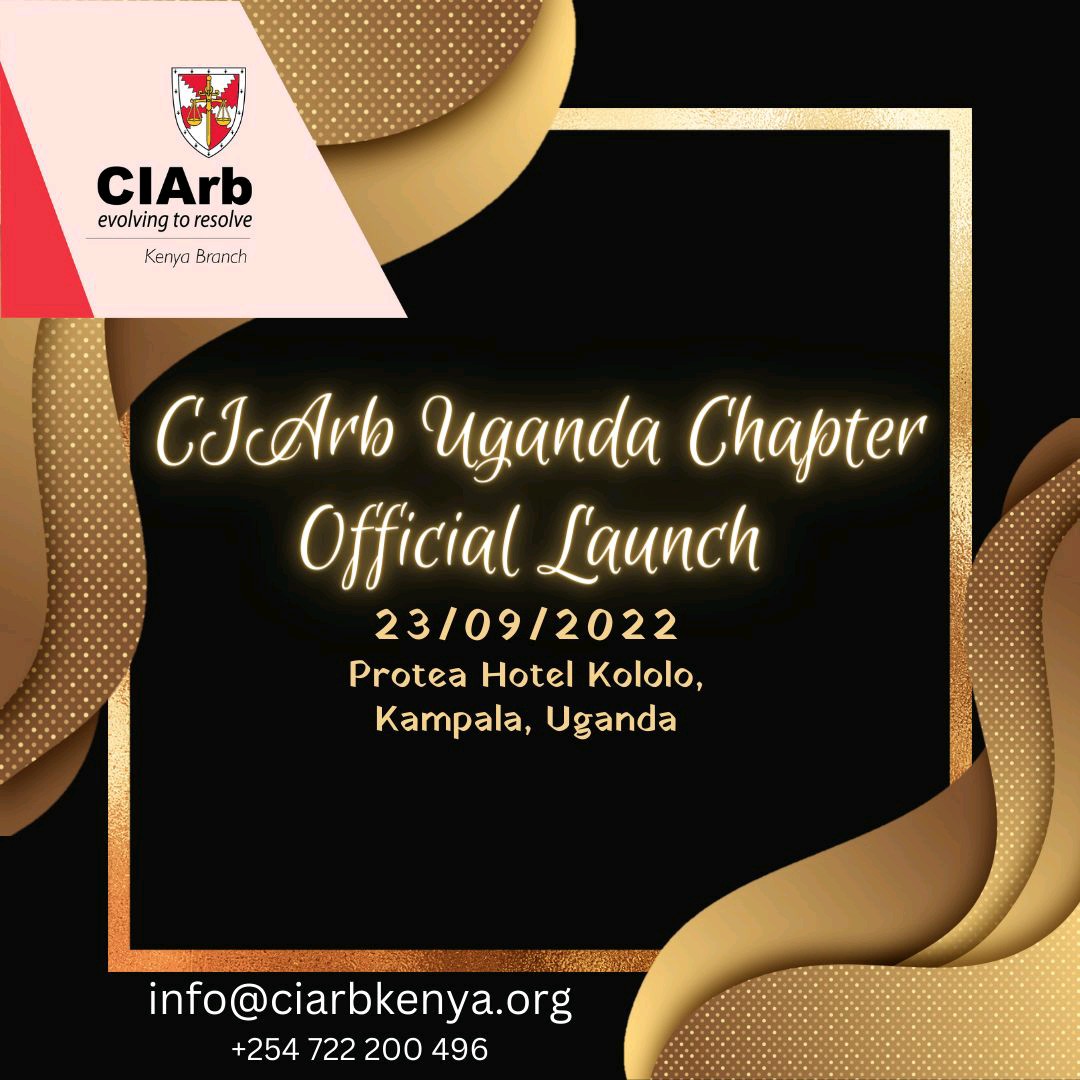 CIArb_Uganda's tweet photo. OFFICIAL LAUNCH OF CIARB UGANDA CHAPTER
The official launch of the @CIArb_Uganda Chapter is scheduled for 23rd September 2022 starting at 4pm at the @ProteaKampalaH
#ciarbuganda #adr #arbitration https://t.co/xozm5yRZxK