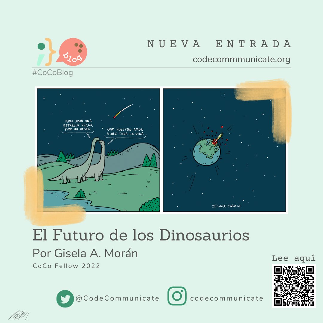 CodeCommunicate's tweet photo. Le damos vida al #CoCoBlog con: El Futuro de los Dinosaurios por @gimoran, #CoCoFellow2022. 🌠 Dale pausa al presente y transportarte al pasado con esta maravillosa historia: //bit.ly/3Sj5qop 🦖🚀 #ComunicaCiencia #versiónespañol
Editado: @Mokasaurus & @rojo_vive https://t.co/0g0Q22wLdX