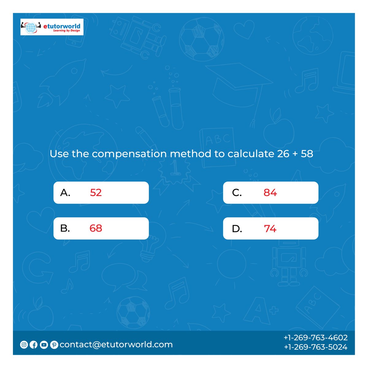 etutorworld's tweet photo. Use the compensation method to calculate 26+58
Leave your answers in the comments below! 👇
#etutorworld #questionoftheday #onlinetutoring #education #learnwithfun #rainbow
#inspiration #onlinelearning #quiz #solve https://t.co/ngzW55vPi5