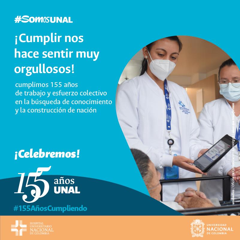 #SomosUNAL ¡Somos el Orgullo de Colombia! Desde 2016 prestando servicios de salud, contribuyendo en la formación de profesionales e investigando bajo la regencia académica de la UNAL#155AñosUNAL