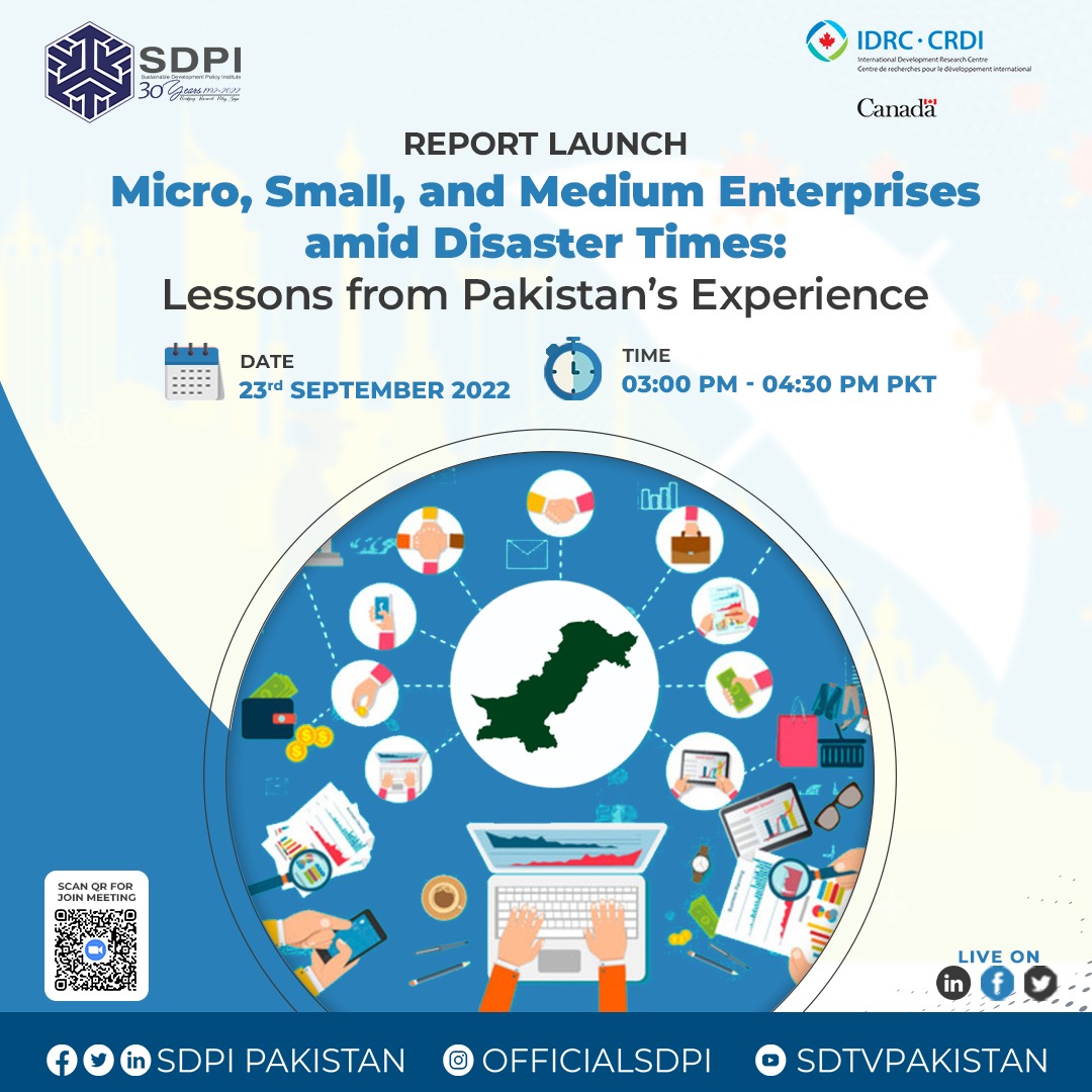 SDPIPakistan's tweet photo. 🧵SDPI is pleased to invite you to the launch of the Report titled, Micro Small &amp; Medium Enterprises amid Disaster Times: Lessons from Pakistan's Experience.
⏰️Sept 23rd
🗓3:00-4:30pm
🔗https://t.co/DXh9hZ4bru
#MSME #Disaster https://t.co/fLuv1Y8iZE