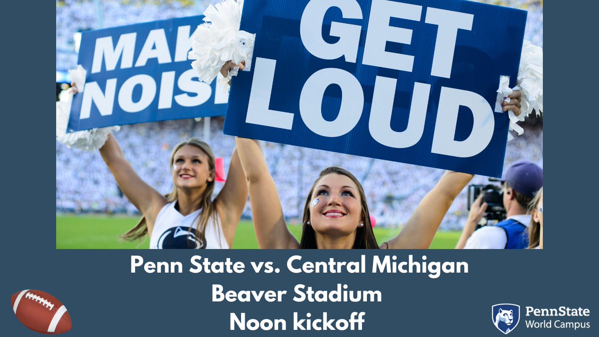 PSUWorldCampus's tweet image. Get ready to cheer on your #PennStateFootball Nittany Lions today as they take on Central Michigan. Kickoff is at noon!

#MadeInHappyValley #PSUUnrivaled