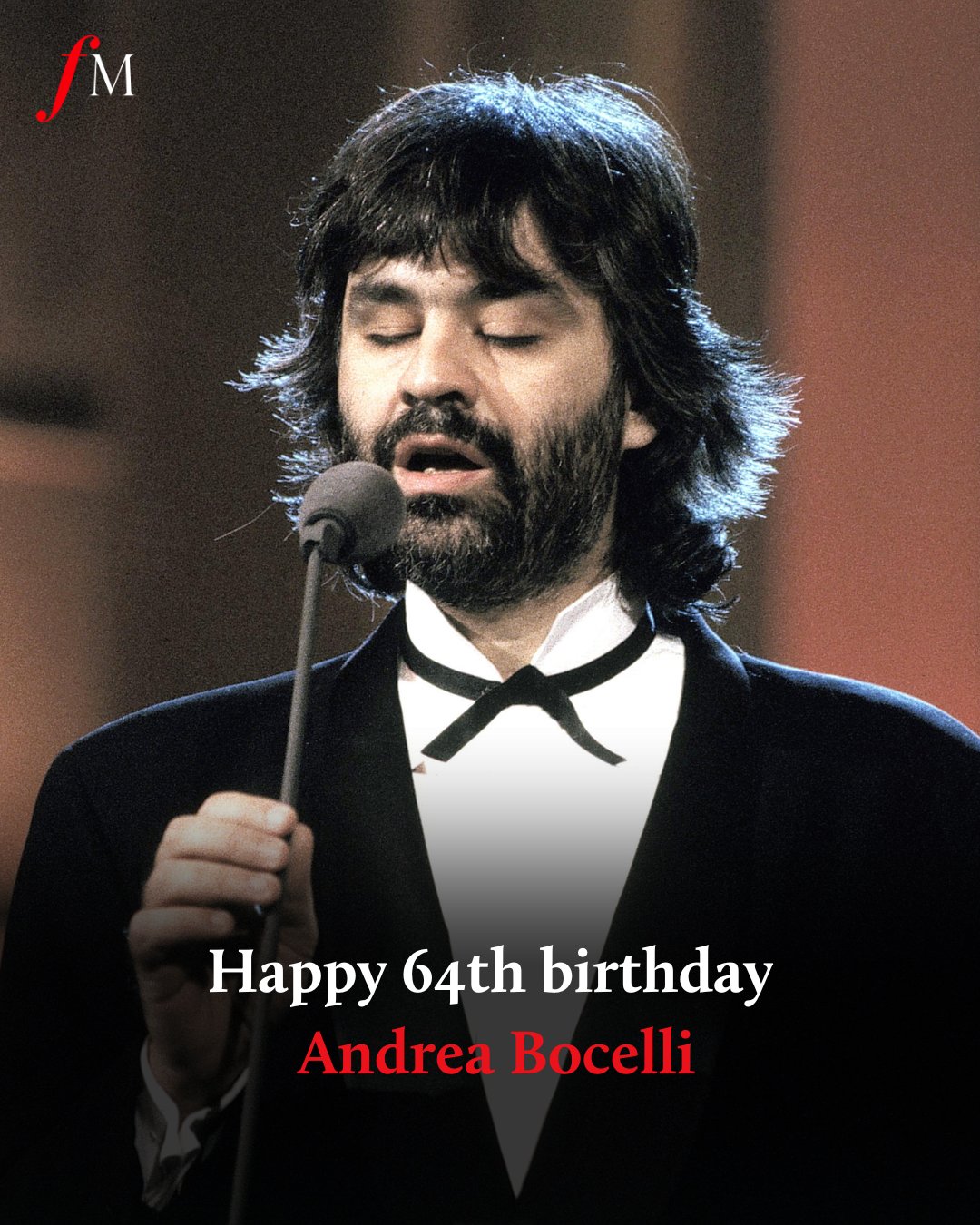 A very happy 64th birthday to star tenor Andrea Bocelli. 