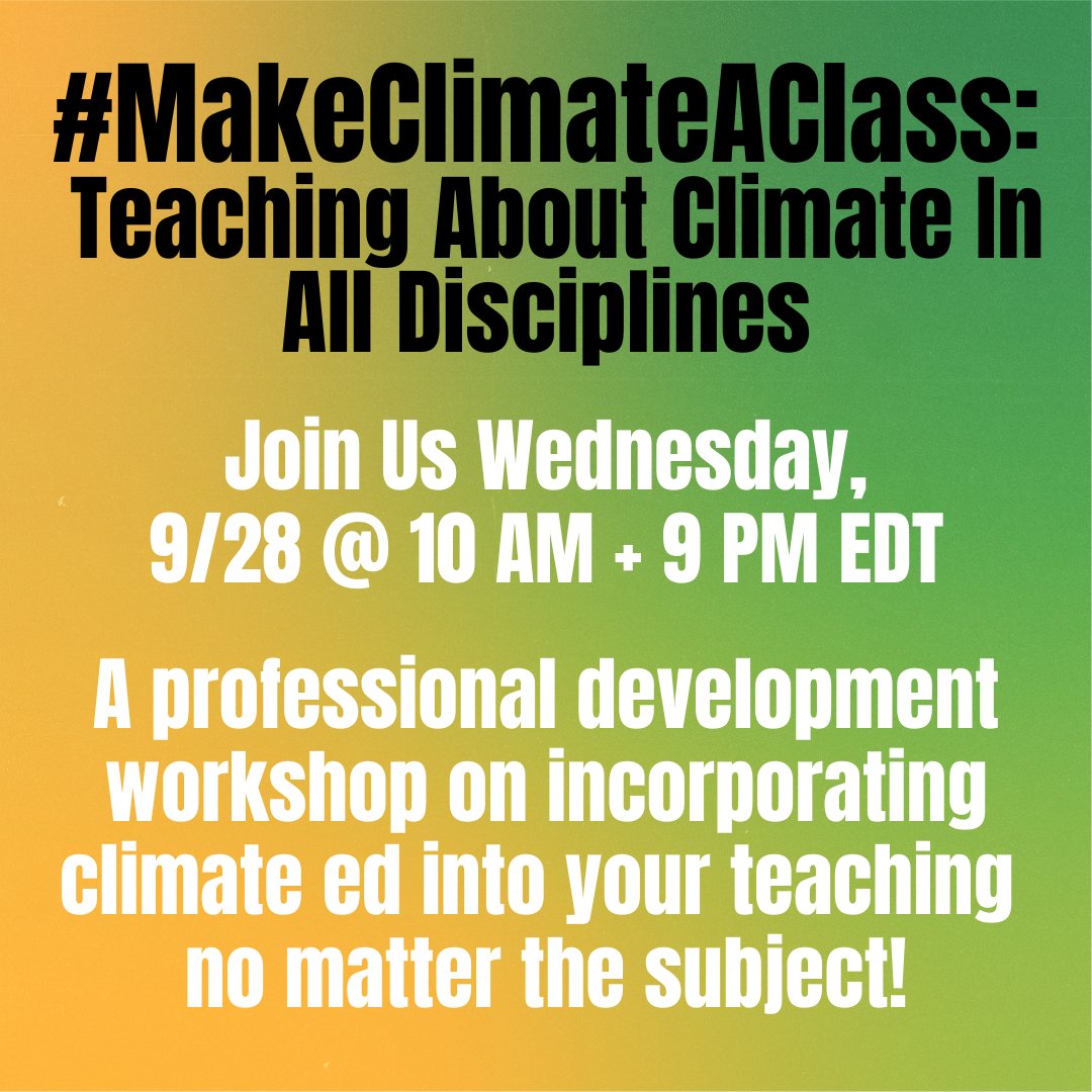 worldwideTI's tweet photo. Register for our upcoming professional development workshops on how you can #MakeClimateAClass in your classroom, no matter what subject you teach! https://t.co/wpAz2MSMgq