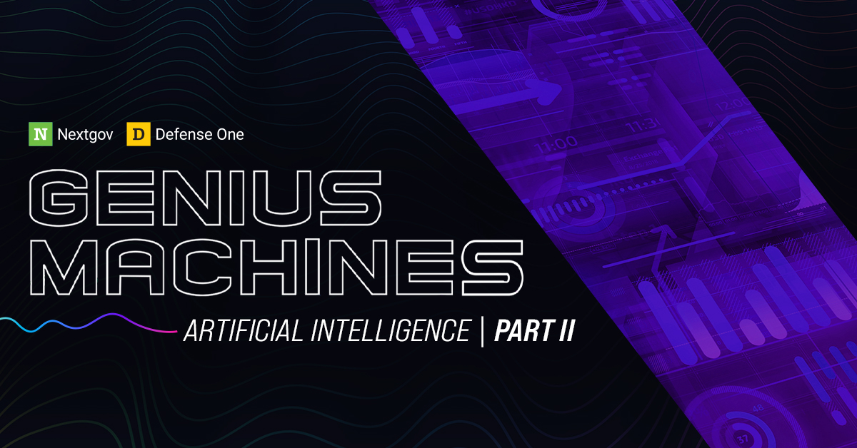 NextgovFCW's tweet photo. Join @DefenseOne and @Nextgov on 10/6 for #GeniusMachines, featuring experts like Dr. Lynne Parker, Founding Director of the National Artificial Intelligence Initiative, as they convene to explore AI and its applications in government. Learn more: https://t.co/qYlfaUkIHu https://t.co/lFHXRFNv56