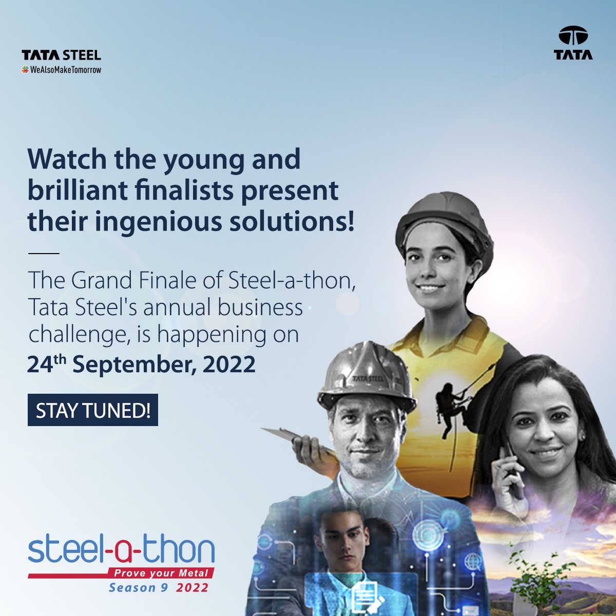 TataSteelLtd's tweet photo. The Grand Finale of #Steelathon Season 9, #TataSteel's annual business challenge, is here!
Catch the talented teams face-off live on YouTube on Saturday, September 24, 2022, as they present their innovative solutions to our real-world business challenges.
#WeAlsoMakeTomorrow https://t.co/aVpCBYHJKS