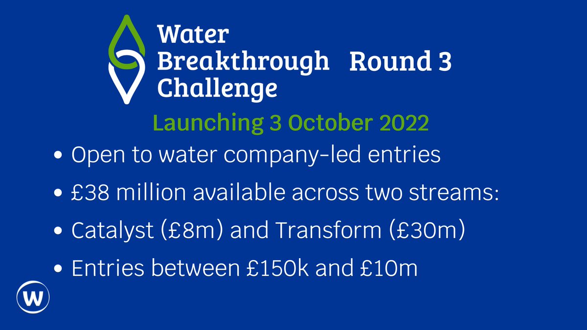 Ofwat's tweet photo. The #WaterBreakthroughChallenge3 opens on 3 October! Winning entries can receive up to £10m to deliver innovative initiatives to benefit customers, society and the environment. Sign up to the Fund’s newsletter to access the entry materials on launch day: https://t.co/iDlw6hEUwZ https://t.co/Q6Xgp2rneS