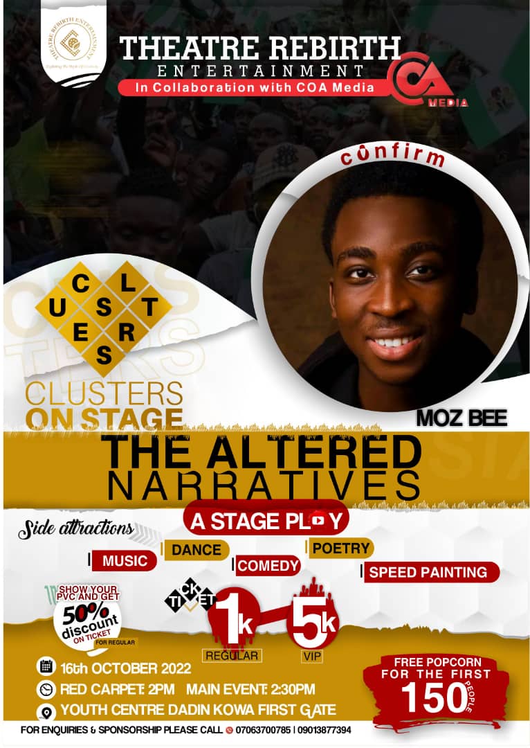 iammozbee's tweet photo. Ladies And Gentle, I present to you... (Drumrolls 😅)

CLUSTER'S ON STAGE!

Happening here in Jos on the 16th of October 2022.
Come watch amazing Thespians showcase their God given talents live on stage @ Youth Center Dadin Kowa, First Gate. I will also be live on stage! 🔥 https://t.co/rnhp6WJznq