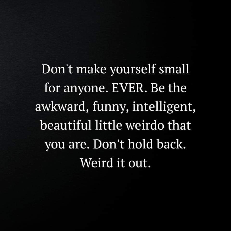 EloiseBa87's tweet photo. Yes. Be the weirdo you were born to be.
Credit: Soul Vibes
#inspirational #weirdo #WritingCommunity https://t.co/PQgRplTBdI